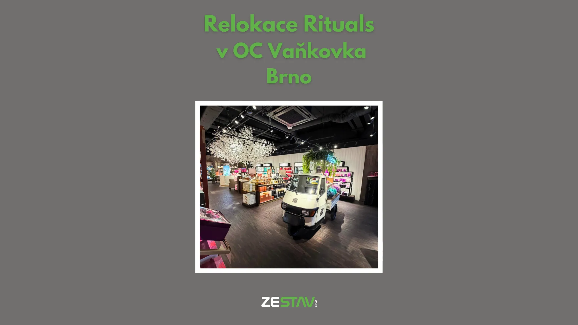Rituals OC Vaňkovka Brno