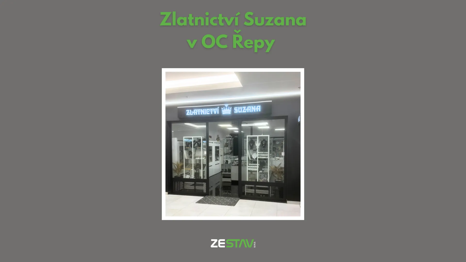Zlatnictv&iacute; Suzana v OC Řepy